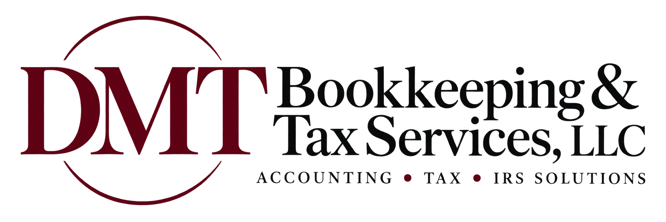 DMT Bookkeeping & Tax Services, LLC — Accounting, Tax, IRS Solutions